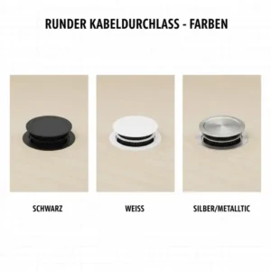 Der kabeldurchlass schreibtisch rund ist in den Farben Schwarz, Weiß und Silber erhältlich.